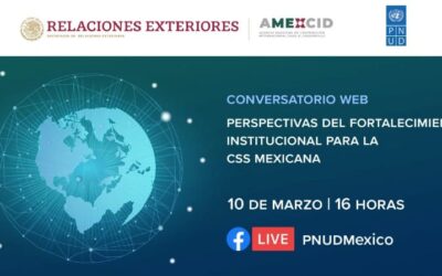 Conversatorio: «Perspectivas del fortalecimiento institucional para la CSS mexicana»