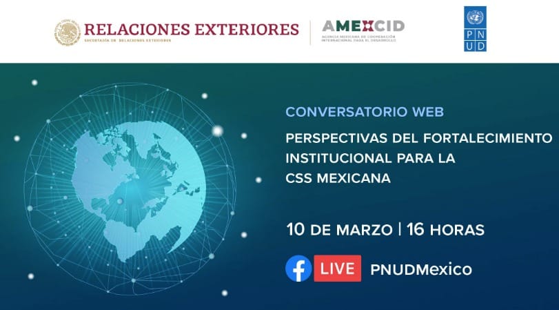 Conversatorio: «Perspectivas del fortalecimiento institucional para la CSS mexicana»